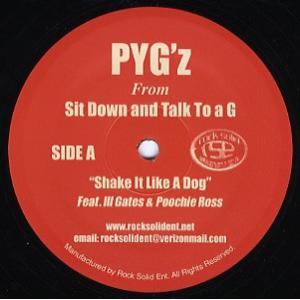 【レコード】PYG'Z feat Ill Gates &amp; Poochie Ross - SHAKE ...