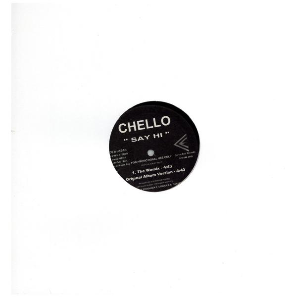 【レコード】CHELLO - SAY HI 12" US 2002年リリース