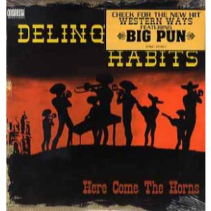 【レコード】DELINQUENT HABITS - HERE COME THE HORNS LP (...