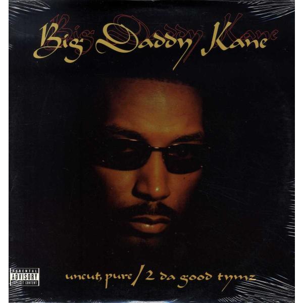 【レコード】BIG DADDY KANE - UNCUT, PURE / 2 DA GOOD TYM...