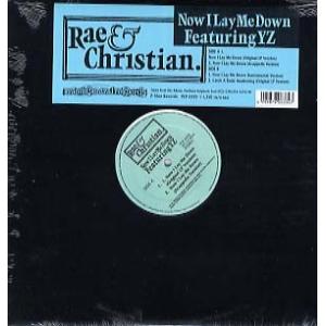 【レコード】RAE &amp; CHRISTIAN feat YZ - NOW I LAY ME DOWN ...