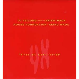 【レコード】DJ FEILONG feat AKIKO WADA - FREE AT LAST '98-EP 12" JAPAN 1998年リリース