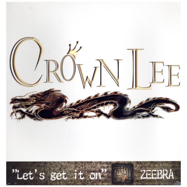 【レコード】CROWN LEE feat Zeebra - LET'S GET IT ON / HI...