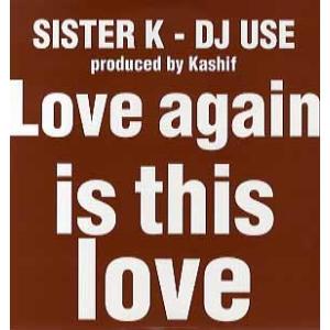 【レコード】SISTER K - LOVE AGAIN / IS THIS LOVE 12" JAP...