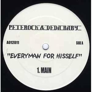 【レコード】PETE ROCK &amp; DEDA BABY - EVERYMAN FOR HISSELF...