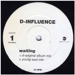 【レコード】D-INFLUENCE - WAITING 12" UK 2000年リリース