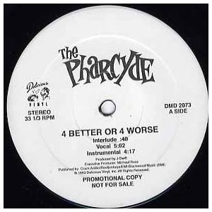【レコード】THE PHARCYDE - 4 BETTER OR 4 WORSE 12" US 20...