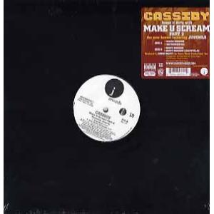 【レコード】CASSIDY feat Juvenile - MAKE U SCREAM PT.2 1...