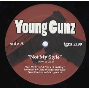 【レコード】YOUNG GUNZ - NOT MY STYLE / SICK OF WAITING ...