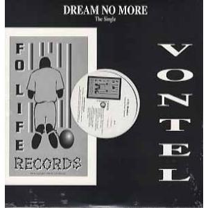 【レコード】VONTEL - DREAM NO MORE / 4 MY HOMIEZ 12" US ...
