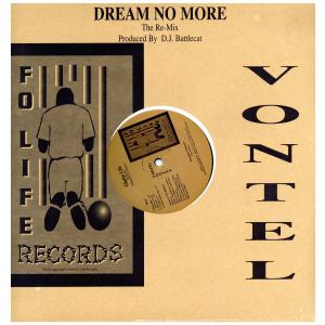 Vontel「 Dream No More/4 My Homiez 」レコード レコード】VONTEL - DREAM NO MORE / 4 MY HOMIEZ 12