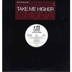 【レコード】CRUNA - TAKE ME HIGHER 12" US 2005年リリース