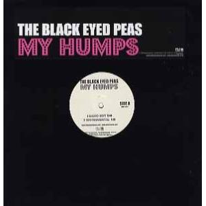 【レコード】BLACK EYED PEAS - MY HUMPS 12" US 2005年リリース