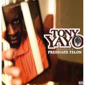 【レコード】TONY YAYO - THOUGHTS OF A PREDICATE FELON 2xLP US 2005年リリース｜freaksrecords-2