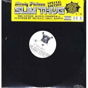 【レコード】SLIM THUG - ALREADY PLATINUM (CHOPPED &amp; SCRE...