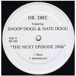 レコード】DR DRE feat Snoop Dogg & Nate - THE NEXT EPISODE 2006 12