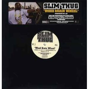 【レコード】SLIM THUG - WOOD GRAIN WHEEL 12&quot; US 2007年リリー...