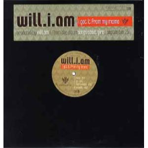 【レコード】WILL I AM - I GOT IT FROM MY MAMA 12" US 200...