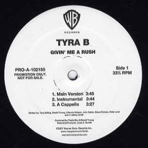 【レコード】TYRA B - GIVIN' ME A RUSH 12" US 2007年リリース