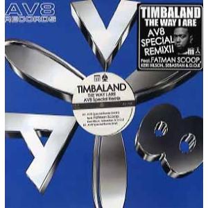 【レコード】TIMBALAND feat Fatman Scoop & Keri Hilson - THE WAY I ARE-AV8 REMIX 12" US 2007年リリース