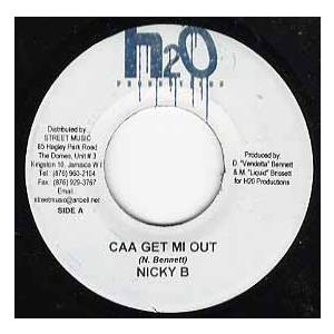 【レコード】NICKY B - CAA GET MI OUT 7" JAMA 2004年リリース