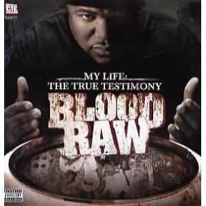 【レコード】BLOOD RAW - MY LIFE THE TRUE TESTIMONY (Cut ...