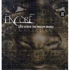 【レコード】ENCORE - LOVE &amp; HATE (THE MELLOW DRAMA) 12" ...