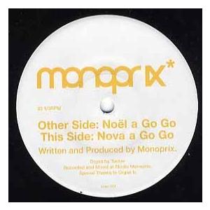 【レコード】MONOPRIX - NOEL A GO GO 7" UK 2007年リリース