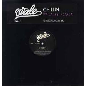 【レコード】WALE feat Lady Gaga - CHILLIN 12" US 2009年リリ...