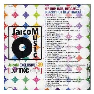 DJ TKC - JAICOM EXCLUSIVE VOL.39 CD US 2009年リリース