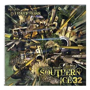 DJ BABY BOSS - SOUTHERN ICE 32 CD JAPAN 2010年リリース