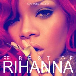 TAPE WORM PROJECT - RE;BEST OF RIHANNA CD-R JPN 20...