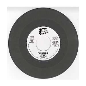 【レコード】ILL BILL - WHEN I DIE 7" US 2013年リリース