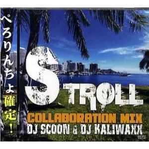 DJ SCOON &amp; DJ KALIWAXX - STROLL CD JPN 2013年リリース