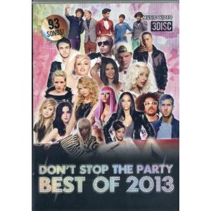 DON'T STOP THE PARTY - DON'T STOP THE PARTY BEST OF 2013 (3DVD) 3xDVD