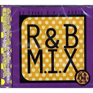 DJ SPIKE a.k.a. KURIBO - R&amp;B M.I.X. STAGE 64 CD JP...