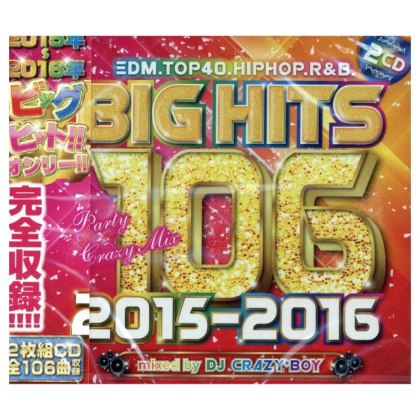 DJ CRAZY*BOY - BIG HITS 106 2015-2016 CRAZY PARTY ...