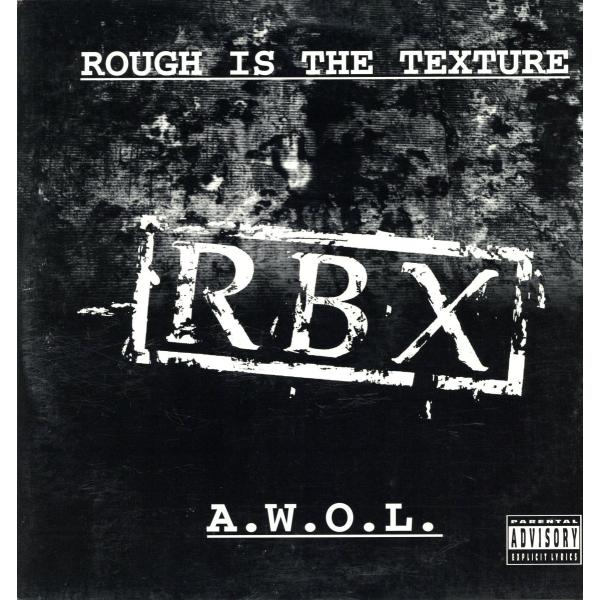 【レコード】RBX - ROUGH IS THE TEXTURE / A.W.O.L. 12&quot; US...