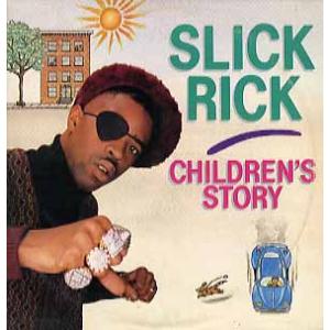 【レコード】SLICK RICK - CHILDREN'S STORY / TEACHER, TEA...