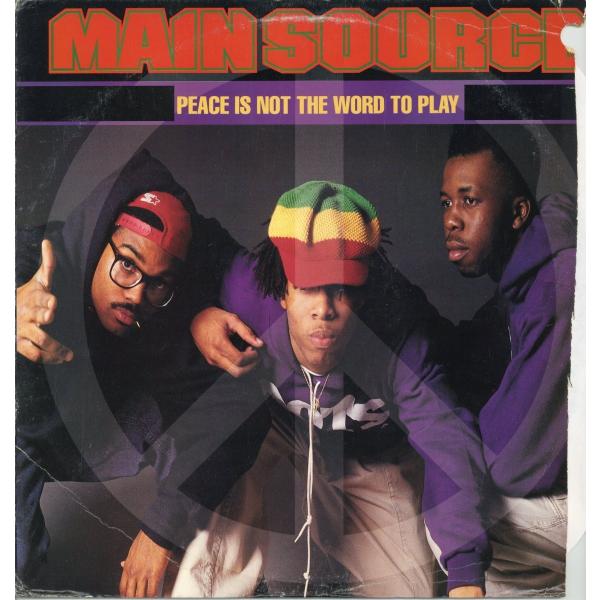 【レコード】MAIN SOURCE - PEACE IS NOT THE WORD TO PLAY ...