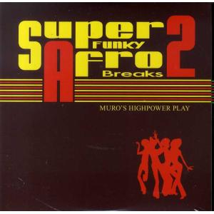 MURO - SUPER AFRO FUNKY BREAKS 2 (紙ジャケット) CD JAPAN 2013年リリース｜freaksrecords