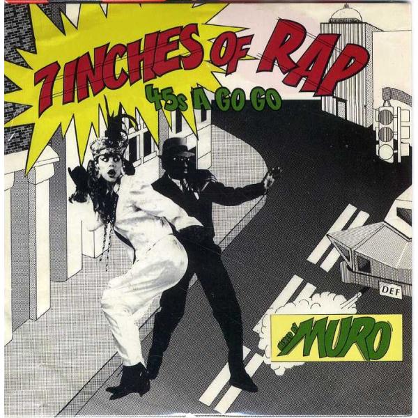 MURO - 7INCHES OF RAP CD JAPAN 2015年リリース