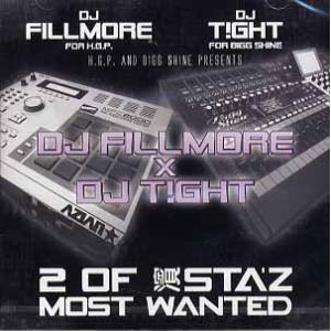 DJ FILLMORE &amp; DJ T!GHT - 2 OF 濱STA’Z MOST WANTED C...