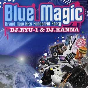 DJ RYU-1 &amp; DJ KANNA - BLUE MAGIC CD JAPAN 2009年リリー...