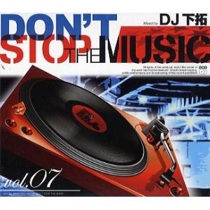 DJ 下拓 - DON’T STOP THE MUSIC VOL.7 (2CD) 2xCD JAPA...