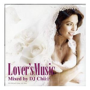 DJ CHII☆ - LOVER&apos;S MUSIC CD JAPAN 2010年リリース