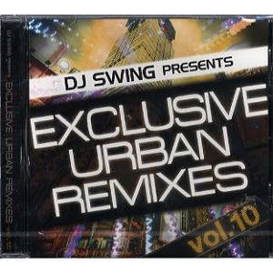 DJ SWING - EXCLUSIVE URBAN REMIXES VOL.10 CD JPN 2...
