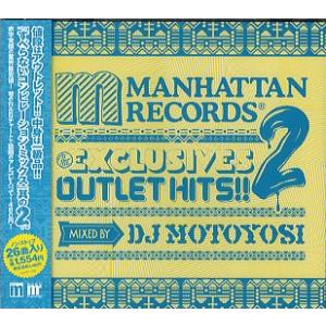 DJ MOTOYOSI - MANHATTAN RECORDS THE EXCLUSIVES OUT...