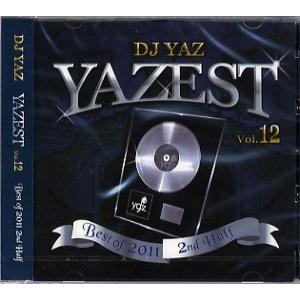 DJ YAZ - YAZEST VOL.12 BEST OF 2011 2ND HALF (2CD)...