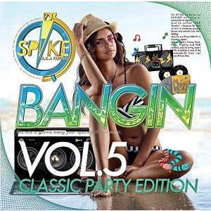 DJ SPIKE a.k.a. KURIBO - BANGIN VOL.5 CLASSIC PART...
